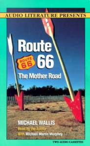 Route 66: The Mother Road (audiobook)