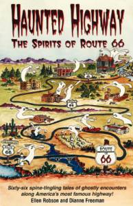 Haunted Highway: The Spirits of Route 66