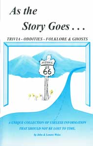 As the Story Goes … Trivia – Oddities – Folklore & Ghosts